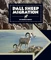 Dall Sheep Migration (Animal Migrations)