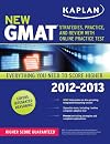 Kaplan New GMAT 2012-2013: Strategies, Practice and Review (Kaplan Gmat)