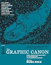 The Graphic Canon, Vol. 1: From the Epic of Gilgamesh to Shakespeare to Dangerous Liaisons