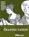 The Graphic Canon, Vol. 2: From "Kubla Khan" to the Bront&euml; Sisters to The Picture of Dorian Gray