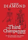The Third Chimpanzee for Young People: On the Evolution and Future of the Human Animal (For Young People Series)
