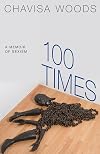 100 Times: A Memoir of Sexism