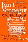 Pity the Reader: On Writing with Style