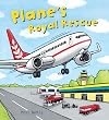 Plane's Royal Rescue (Busy Wheels)