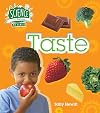 Taste (Science in Action: The Senses)