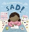 Everybody Feels Sad!