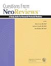 Questions From NeoReviews: A Study Guide for Neonatal-Perinatal Medicine