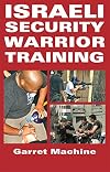 Israeli Security Warrior Training