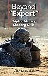Beyond Expert: Tripling Military Shooting Skills