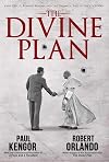 The Divine Plan: John Paul II, Ronald Reagan, and the Dramatic End of the Cold War