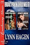 Brac Pack, Volume 5 [Loco's Love: Lewis's Dream] [The Lynn Hagen Collection] (Siren Publishing Everlasting Classic Manlove) (Brac Pac: Siren Publishing Everlasting Classic Manlove)
