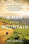A Man and his Mountain: The Everyman who Created Kendall-Jackson and Became America&rsquo;s Greatest Wine Entrepreneur