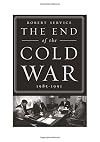 The End of the Cold War: 1985-1991