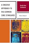 A creative approach to the common core standards the Da Vinci curriculum