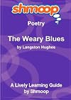 The Weary Blues: Shmoop Poetry Guide