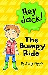 The Bumpy Ride (Hey Jack!)