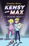 Breaking News (Kensy and Max Book 1)