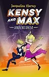 Kensy and Max 3: Undercover