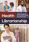 Health librarianship : an introduction