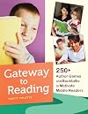 Gateway to Reading: 250 Author Games and Booktalks to Motivate Middle Readers