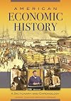 American economic history : a dictionary and chronology