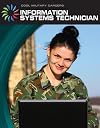 Information Systems Technician (21st Century Skills Library: Cool Military Careers)