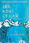 Her Kind of Case: A Lee Isaacs, Esq. Novel