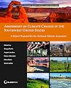 Assessment of Climate Change in the Southwest United States A Report Prepared for the National Climate Assessment