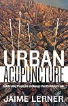 Urban Acupuncture