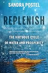 Replenish: The Virtuous Cycle of Water and Prosperity
