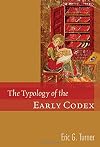 The Typology of the Early Codex: