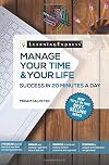 Manage Your Time & Your Life in 20 Minutes a Day (Skill Builders in 20 Minutes)