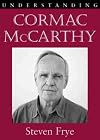 Understanding Cormac McCarthy (Understanding Contemporary American Literature)