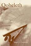 Qoheleth: The Ironic Wink (Studies on Personalities of the Old Testament)