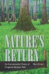 Natureโs Return: An Environmental History of Congaree National Park