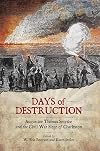 Days of Destruction: Augustine Thomas Smythe and the Civil War Siege of Charleston