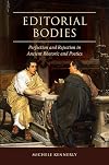 Editorial Bodies: Perfection and Rejection in Ancient Rhetoric and Poetics