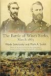 โTo Prepare for Shermanโs Comingโ: The Battle of Wiseโs Forks, March 1865