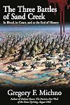 The Three Battles of Sand Creek: In Blood, in Court, and as the End of History