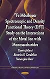 57Fe MΓΆssbauer spectroscopic and density functional theory (DFT) study on the interactions of the metal ion with monosaccharides