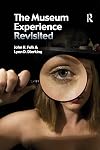 The Museum Experience Revisited
