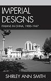 Imperial designs Italians in China, 1900-1947