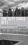 The City Since 9/11: Literature, Film, Television