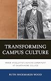 Transforming campus culture Frank Aydelotte's honors experiment at Swarthmore College