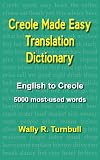 Creole Made Easy Translation Dictionary