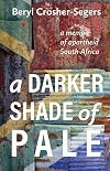 A Darker Shade of Pale
