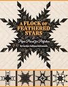A Flock of Feathered Stars: Paper Pieced for Perfection