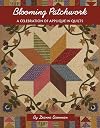 Blooming Patchwork: A Celebration of Applique in Quilts