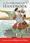 The Swordsman's Handbook: Samurai Teachings on the Path of the Sword