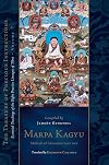 Marpa Kagyu, Part 1: Methods of Liberation: Essential Teachings of the Eight Practice Lineages of Tib et, Volume 7 (The Treasury of Precious Instructions)